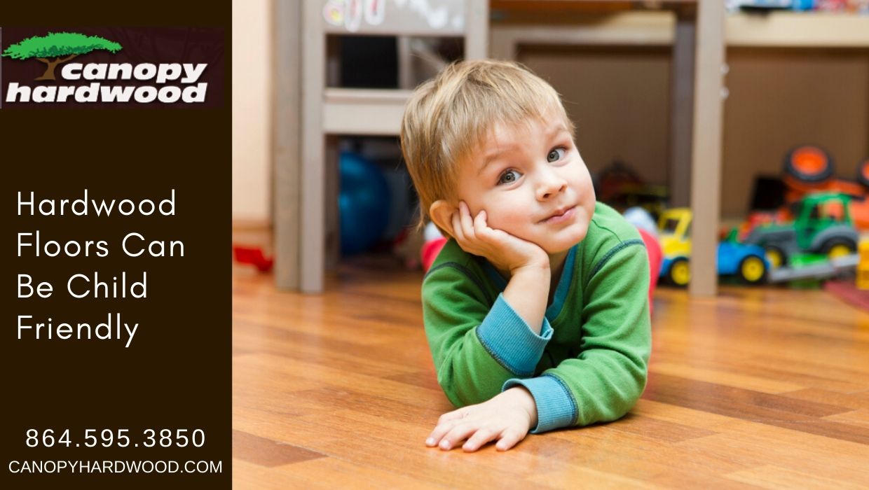 Hardwood Floors Can Be Child Friendly